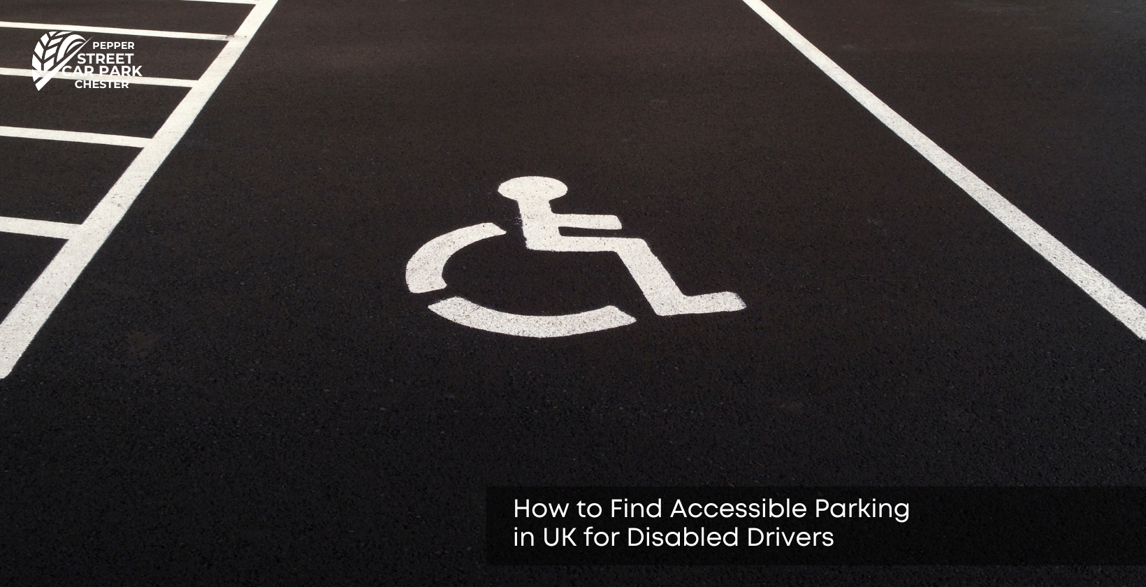 How to Find Accessible Parking in UK for Disabled Drivers